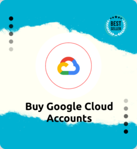 Buy Google Cloud Accounts